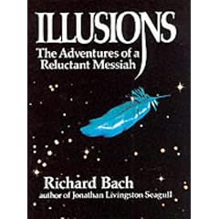 Illusions: The Adventures of a Reluctant Messiah