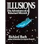 Illusions: The Adventures of a Reluctant Messiah