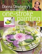 Donna Dewberry's All New Book of One-Stroke Painting (Painter's Quick Reference)