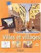Villes et Villages : Crayon - Pastel - Aquarelle