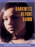 Darkness Before Dawn