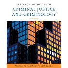 Research Methods for Criminal Justice and Criminology by  Michael G. Maxfield and Earl R. Babbie