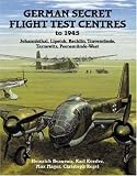 German Secret Flight Test Centers to 1945