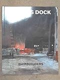 Smith's dock : shipbuilders 1908-1987