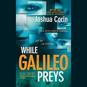 While Galileo Preys | [Joshua Corin]
