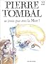 Pierre Tombal, Tome 22 : Ne jouez pas avec la Mort !