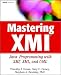 Book Mastering XMI: Java Programming with XMI, XML, and UML (With CD-ROM)