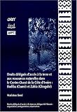 Droits d�l�gu�s d'acc�s � la terre et aux ressources naturelles dans le Centre-Ouest de la C�te d'Ivoire : Bodiba (Oum�) et Zahia (Gboguh�)