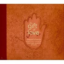 A Gift Of Love: Deepak & Friends Present Music Inspired By The Love Poems Of Rumi