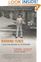 Burning Fence: A Western Memoir of Fatherhood