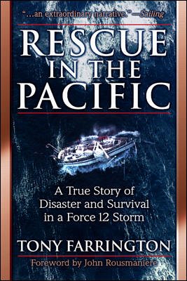 Rescue in the Pacific: A True Story of Disaster and Survival in a Force 12 Storm under Ships & Shipwrecks in The Books Store