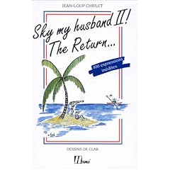 Sky my husband II the return                                        = guide de l'anglais courant