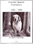 Clumber Spaniel Champions, 1982-1998