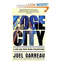 Edge City: Life on the New Frontier