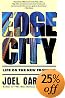 Edge City: Life on the New Frontier