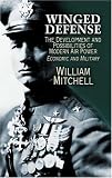 Winged Defense: The Development and Possibilities of Modern Air Power--Economic and Military (Dover Books on History, Political and Social Science)
