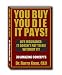Book You Buy, You Die, It Pays!