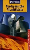 Polyglott Reisef&uuml;hrer, Nordspanische Atlantikk&uuml;ste (Nr.809) - 