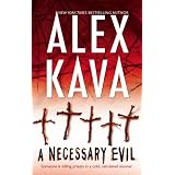 A Necessary Evil (Maggie O'Dell Novels) ~ Alex Kava