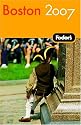 Fodor's Boston 2007 (Fodor's Gold Guides)