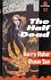 The Half Dead (After Dark 12)