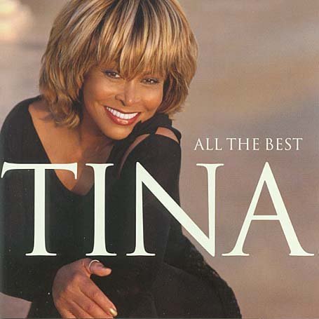 Tina Turner - All The Best [UK-Import] - Zortam Music