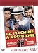 La machine à découdre