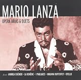 Mario Lanza ~ Opera Arias & Duets, from Andrea Chenier   La Boheme   I Pagliacci   Madama Butterfly   Otello