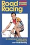 Road Racing: Technique and Training