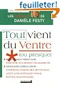 Tout vient du ventre (ou presque)