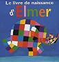 Le livre de naissance d'Elmer