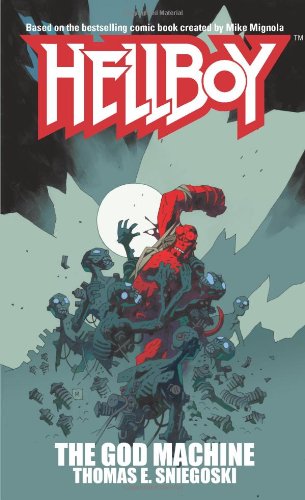 The God Machine (Hellboy (Pocket Star Books))