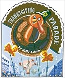 Thanksgiving Parade (Thanksgiving Board Books)