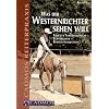 Was der Westernrichter sehen will: Tipps f�r Turniereinsteiger - Turniertaktik - Bewertungskriterien