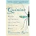 Quinine : Malaria and the Quest for a Cure That Changed the World