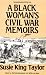 A Black Woman's Civil War Memoirs: Reminiscences of My Life in Camp With the 33rd U.S...