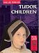 Books : Tudor Children (Real Lives) (Real Lives)