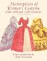 Masterpieces of Women's Costume of the 18th and 19th Centuries (Dover Fashion and Costumes)