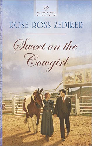 Sweet on the Cowgirl (Heartsong Presents)