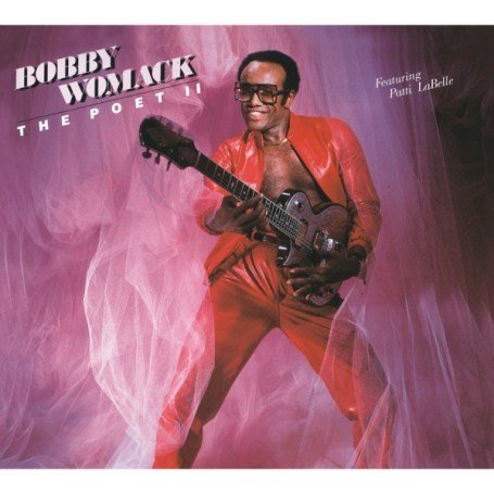 Bobby Womack - The Poet II - Zortam Music