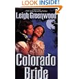 Colorado Bride by Leigh Greenwood