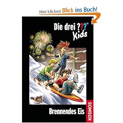 Die drei ??? Kids 40. Brennendes Eis (drei Fragezeichen)