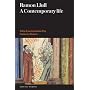 Ramon Llull: A Contemporary Life by Ramon Llull