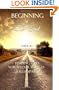Beginning at the End: Finding God When Your World Falls Apart