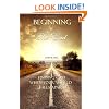 Beginning at the End: Finding God When Your World Falls Apart