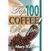 Top 100 Coffee Recipes: A Cookbook for Coffee Lovers