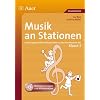 Musik an Stationen: Handlungsorientierte Materialien zu den Kernthemen der Klasse 3