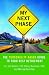 My Next Phase: The Personality-Based Guide to Your Best Retirement by Eric Sundstrom ISBN 0446581178