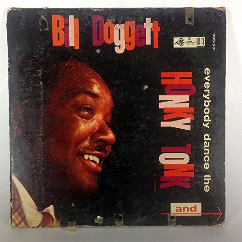 Bill Doggett - Everybody Dance The Honky Tonk Lp - Zortam Music