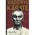Wado Ryu Karate: Hironori Otsuka